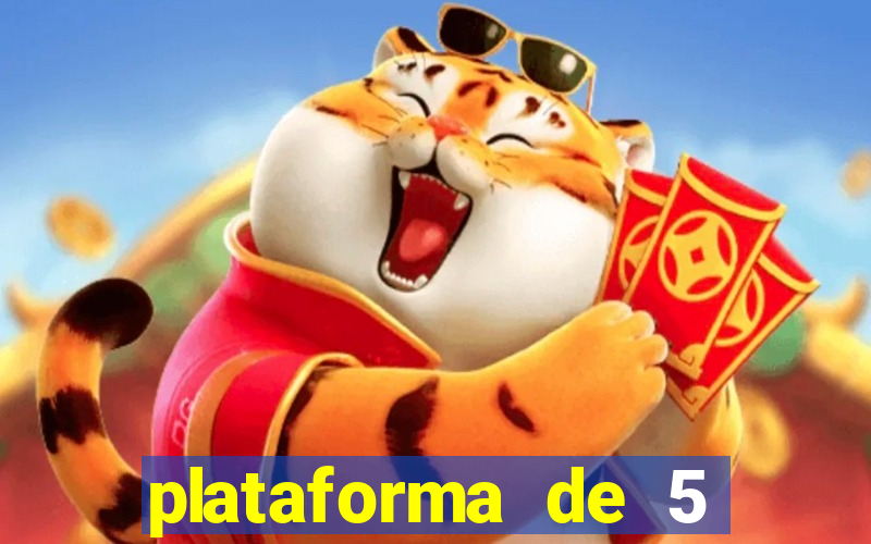 plataforma de 5 reais tigre